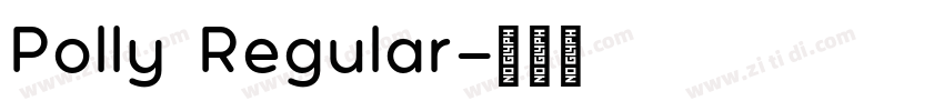 Polly Regular字体转换
